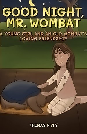 Good Night, Mr. Wombat - Book by Thomas Rippy